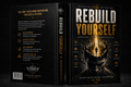 Rebuild Yourself